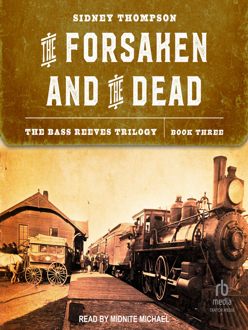 The Forsaken And The Dead - Timberland Regional Library - OverDrive